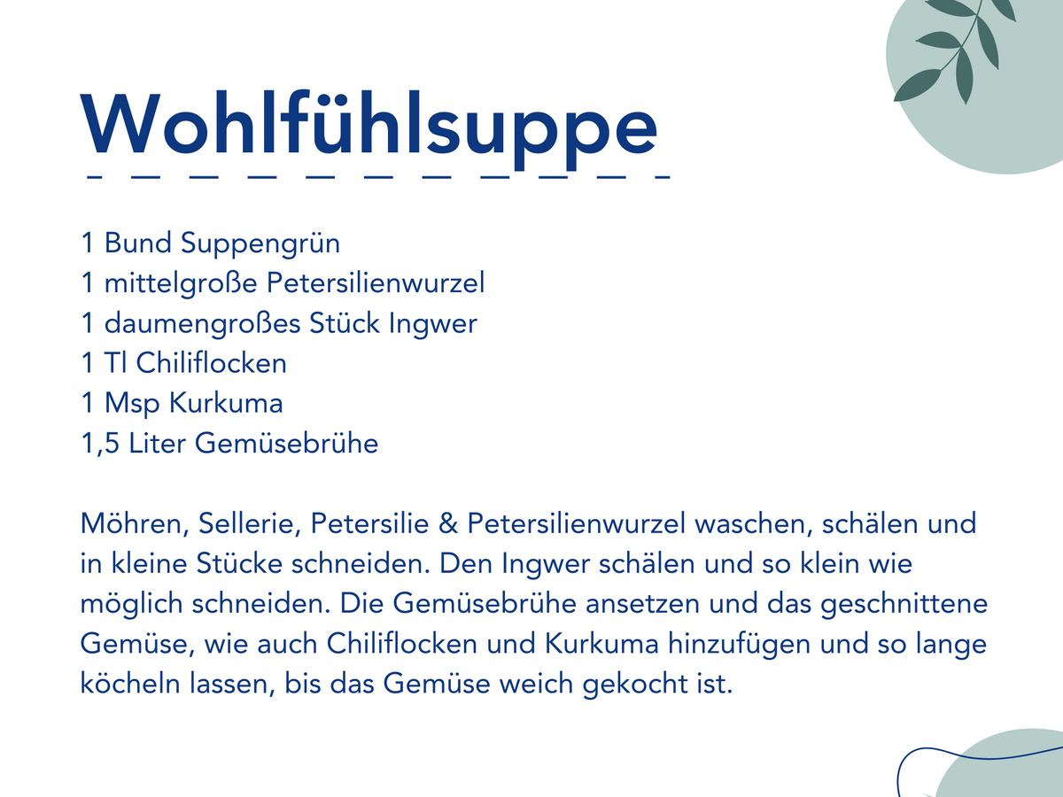 Rezept für Wohlfühlsuppe mit Zutatenliste und Zubereitungsanleitung, auf weißem Hintergrund mit Pflanzengrafiken.